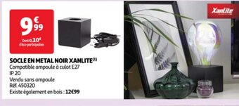 Auchan SOCLE EN METAL NOIR XANLITE(¹) offre