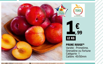 E.Leclerc PRUNE ROUGE(8) Variété : Primetime, Grenadine ou Fortune offre