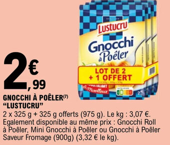 E.Leclerc GNOCCHI À POÊLER(7) "LUSTUCRU" offre