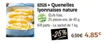 Thiriet Quenelles lyonnaises nature offre