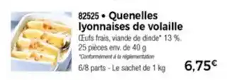 Thiriet Quenelles lyonnaise de volaille offre
