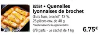 Thiriet Quenelles lyonnaise de brochet offre
