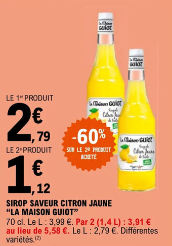E.Leclerc SIROP SAVEUR CITRON JAUNE "LA MAISON GUIOT" offre