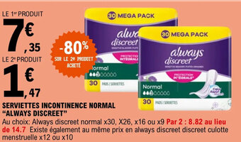 E.Leclerc SERVIETTES INCONTINENCE NORMAL "ALWAYS DISCREET" offre