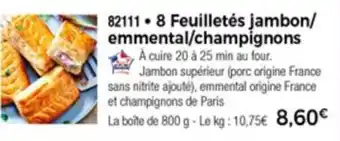 Thiriet 8 Feuilletés jambon emmental/champignons offre