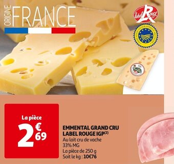 Auchan Supermarché EMMENTAL GRAND CRU LABEL ROUGE IGP(²) offre