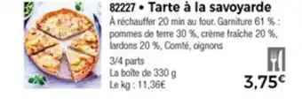 Thiriet Tarte à la savoyarde offre