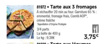 Thiriet Tarte aux 3 fromages offre