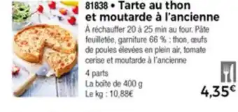 Thiriet Tarte au thon et moutarde à l'ancienne offre