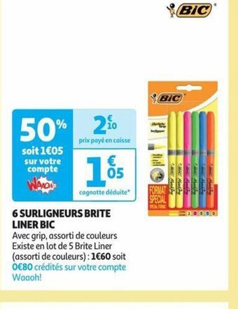 Auchan 6 SURLIGNEURS BRITE LINER BIC offre
