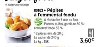 Thiriet Pépites à l'emmental fondu offre