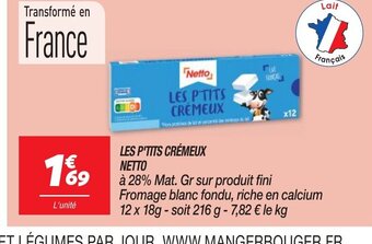 Netto LES P'TITS CRÉMEUX NETTO offre