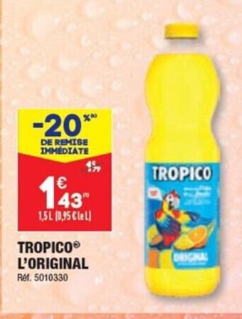 ALDI TROPICOⓇ L'ORIGINAL offre