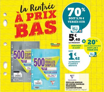 Super U FEUILLES SIMPLES OU COPIES DOUBLES PERFORÉES CLAIREFONTAINE offre