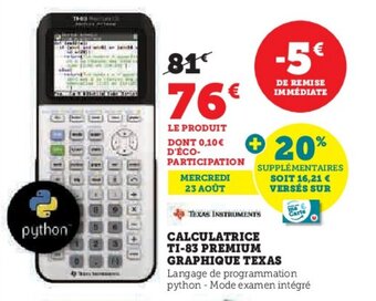 Super U CALCULATRICE TI-83 PREMIUM GRAPHIQUE TEXAS offre
