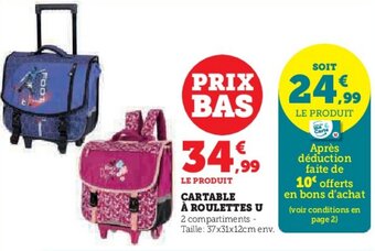 Super U CARTABLE À ROULETTES U offre