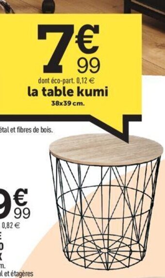 Centrakor la table kumi offre