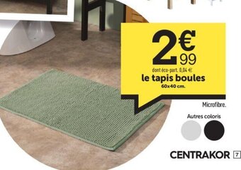 Centrakor le tapis boules offre
