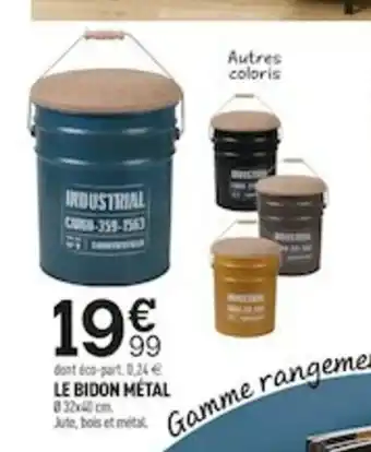 Centrakor Le Bidon Metal offre