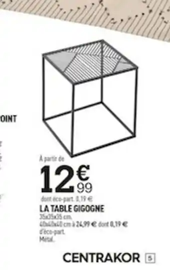 Centrakor La Table Gigogne offre