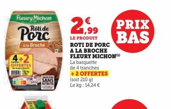 Super U ROTI DE PORC A LA BROCHE offre