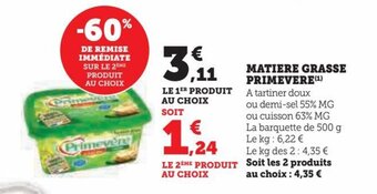 Super U MATIERE GRASSE PRIMEVERE (¹) offre