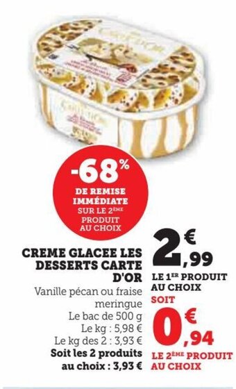 Super U CREME GLACEE LES DESSERTS CARTE D'OR offre
