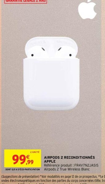 Intermarché AIRPODS 2 RECONDITIONNÉS APPLE offre