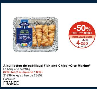 Monoprix Cité marine aiguillettes de cabillaud fish and chips offre