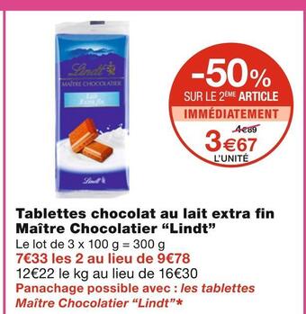 Monoprix Lindt tablettes chocolat au lait extra fin maître chocolatier offre