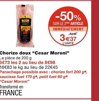 Monoprix Cesar moroni chorizo doux offre