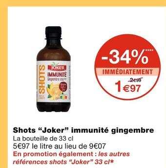 Monoprix Joker shots immunité gingembre offre