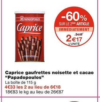 Monoprix Papadopoulos caprice gaufrettes noisette et cacao offre