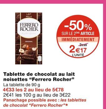 Monoprix Ferrero rocher tablette de chocolat au lait noisettes offre