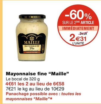 Monoprix Maille mayonnaise fine offre