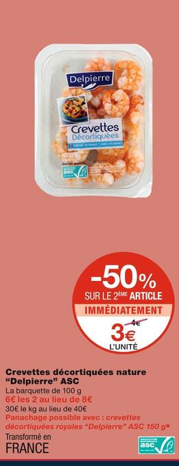 Monoprix Delpierre crevettes décortiquées nature asc offre