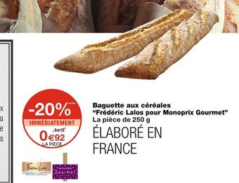 Monoprix Monoprix gourmet baguette aux céréales “frédéric lalos” offre