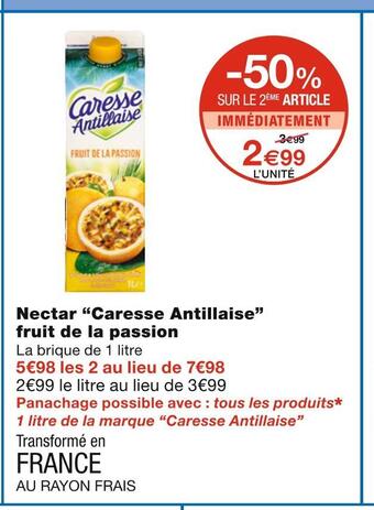 Monoprix Caresse antillaise nectar fruit de la passion offre