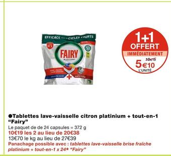 Monoprix Fairy tablettes lave-vaisselle citron platinium + tout-en-1 offre