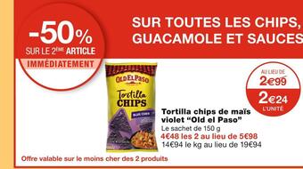 Monoprix Old el paso tortilla chips de maïs violet offre