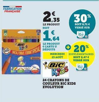 Super U Crayons de couleur bic kids évolution offre