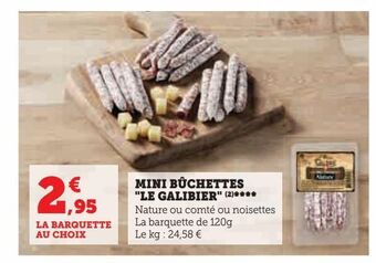 Super U Mini buchettes le galibier offre