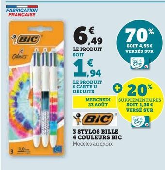 Super U 3 stylos bille 4 couleurs bic offre
