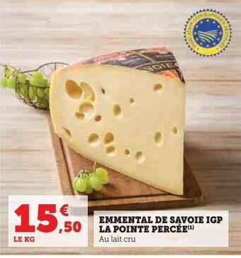 Hyper U Emmental de savoie igp la pointe percée offre