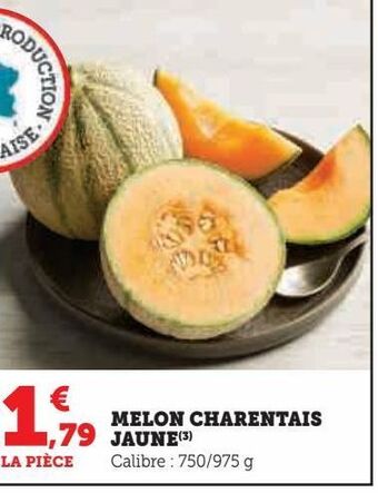 Hyper U Melon charentais jaune offre