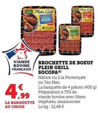 Hyper U Brochette de boeuf plein grill socopa offre