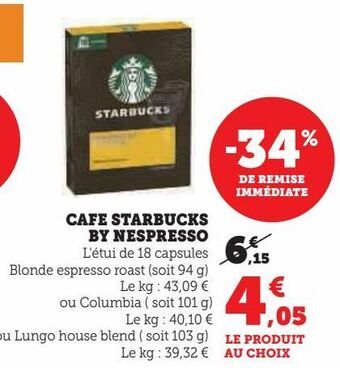 Hyper U Cafe starbucks by nespresso offre