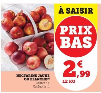 U Express Nectarine jaune ou blanche offre