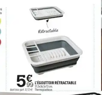 L'égouttoir Rétractable