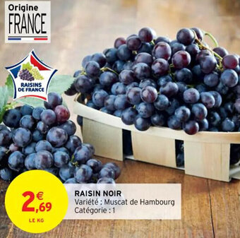 Intermarché RAISIN NOIR offre